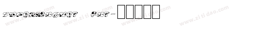 supermagnet _fat字体转换
